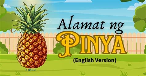moral lesson of alamat ng pinya|The Legend of the Pineapple (Ang Alamat ng Pinya) .